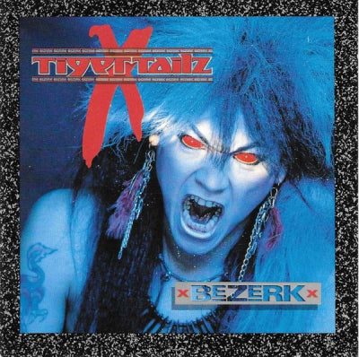 TIGERTAILZ - Bezerk