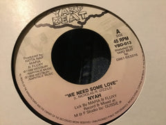NYAH - We Need Some Love / More Love