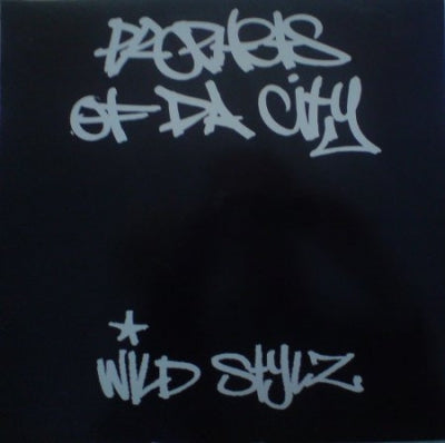 PROPHETS OF DA CITY - Wild Stylz