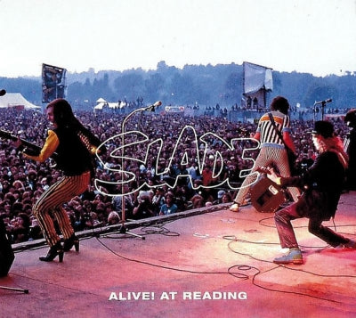 SLADE - Alive! At Reading