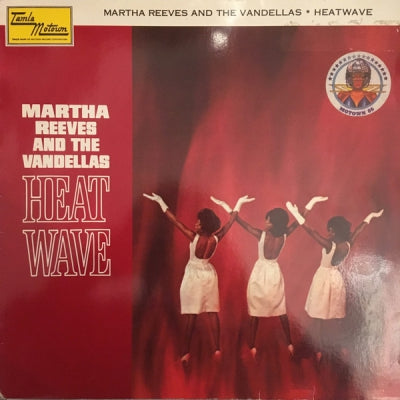 MARTHA REEVES & THE VANDELLAS - Heat Wave