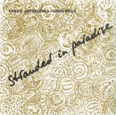 EXILES : JAY ZELENKA - GREG MILLS - Stranded in Paradise