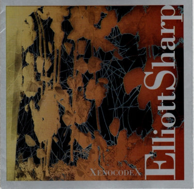 ELLIOTT SHARP - Xenocodex