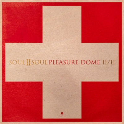 SOUL II SOUL - Pleasure Dome (II/II)