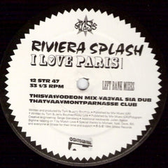 RIVIERA SPLASH - I Love Paris 1 (Left Bank Mixes)