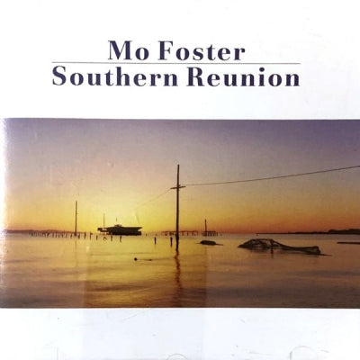 MO FOSTER - Southern Reunion