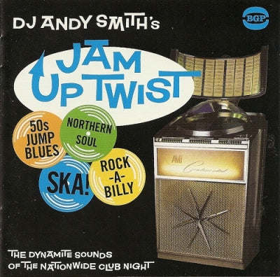 VARIOUS ARTISTS - DJ Andy Smith's Jam Up Twist