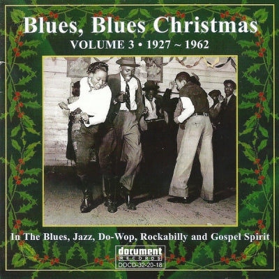 VARIOUS ARTISTS - Blues, Blues Christmas Volume 3: 1927-1962