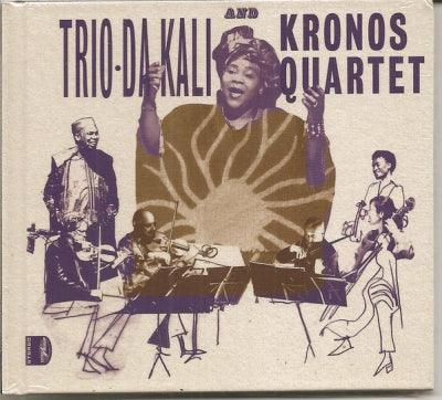TRIO DA KALI AND KRONOS QUARTET - Ladilikan