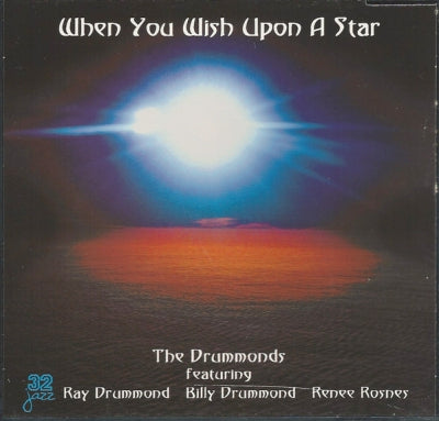 THE DRUMMONDS FEATURING RAY DRUMMOND, BILLY DRUMMOND, RENEE ROSNES - When You Wish Upon A Star