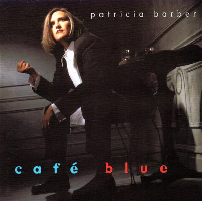 PATRICIA BARBER - Cafe Blue