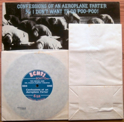 TED MILTON AND MR. PUGH'S PUPPET THEATRE - Confessions Of An Aeroplane Farter b/w I Don't Want To Go Poo-Poo!