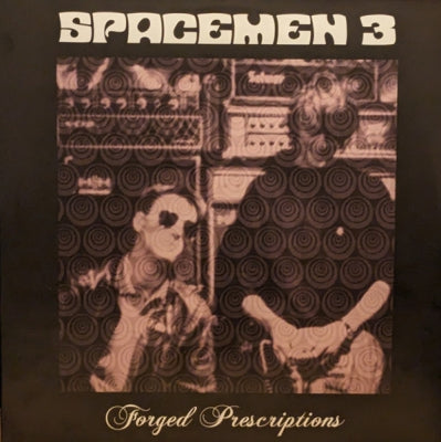 SPACEMEN 3 - Forged Prescriptions