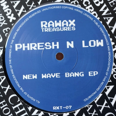 PHRESH N LOW - New Wave Bang EP