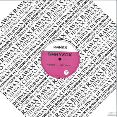 SWAYZAK - Goose / Hectical