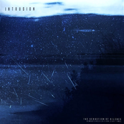 INTRUSION - The Seduction Of Silence Part 2