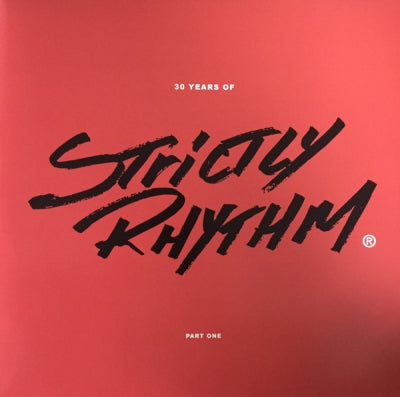 VARIOUS - 30 Years Of Strictly Rhythm Part One