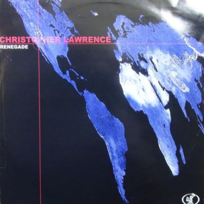 CHRISTOPHER LAWRENCE - Renegade / Wasteland