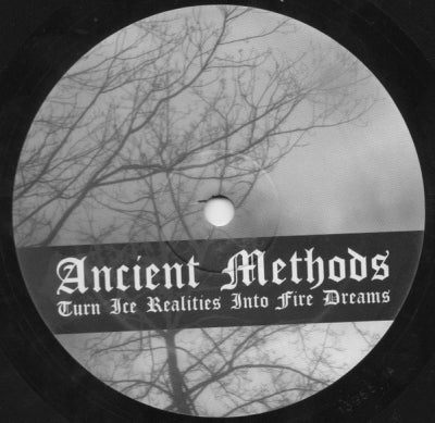 ANCIENT METHODS - Turn Ice Realities Into Fire Dreams