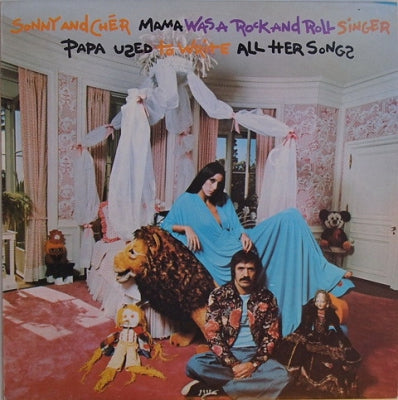 SONNY AND CHER - Mama Was A Rock And Roll Singer Papa Used To Write All Her Songs