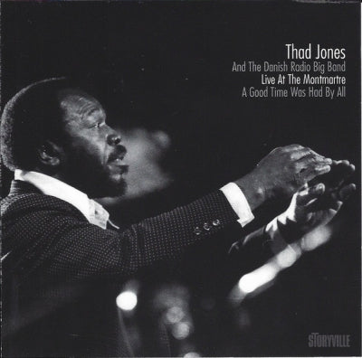 THAD JONES AND THE DANISH RADIO BIG BAND - Live At The Montmartre - A Good Time Was Had By All