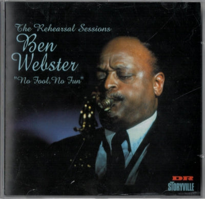BEN WEBSTER WITH THE DANISH RADIO JAZZ ORCHESTRA - The Rehearsal Sessions "No Fool No Fun"