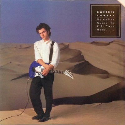 DWEEZIL ZAPPA - My Guitar Wants To Kill Your Mama...