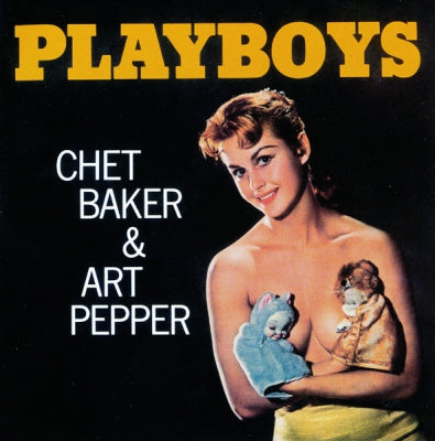 CHET BAKER & ART PEPPER - Playboys