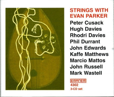 STRINGS WITH EVAN PARKER - Strings With Evan Parker