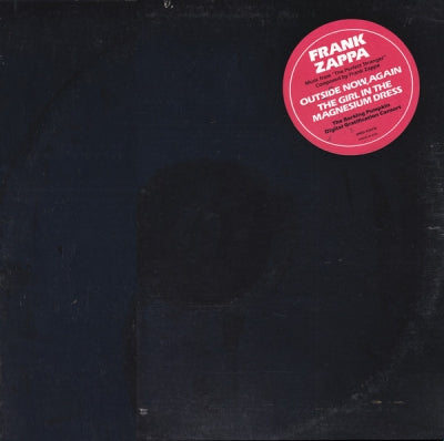 FRANK ZAPPA - Outside Now, Again/The Girl In The Magnesium Dress