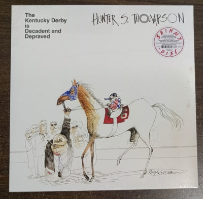 HUNTER S. THOMPSON - The Kentucky Derby Is Decadent And Depraved