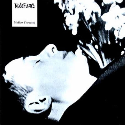 NOSEFLUTES - Mellow Throated