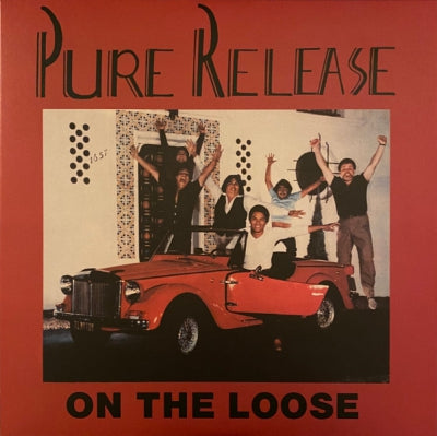 PURE RELEASE - On The Loose
