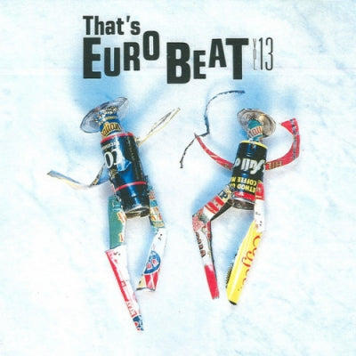 VARIOUS - That's Eurobeat Vol. 13