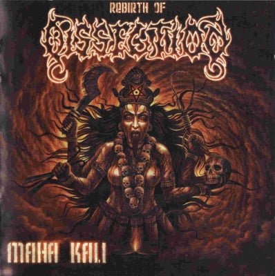 REBIRTH OF DISSECTION - Maha Kali