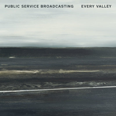 PUBLIC SERVICE BROADCASTING - Every Valley