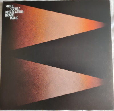 PUBLIC SERVICE BROADCASTING - Bright Magic