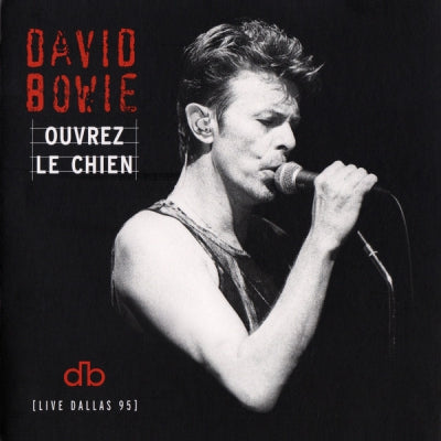DAVID BOWIE - Ouvrez Le Chien [Live Dallas 95]