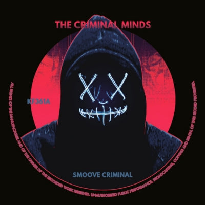 THE CRIMINAL MINDS - Smoove Criminal