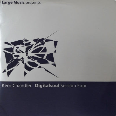 KERRI CHANDLER - Digitalsoul (Session Four)