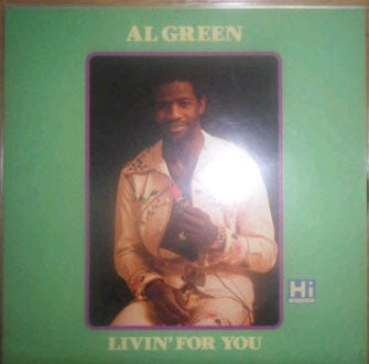 AL GREEN - Livin For You