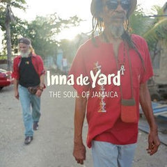 INNA DE YARD - The Soul Of Jamaica