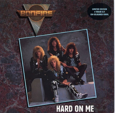 BONFIRE - Hard On Me