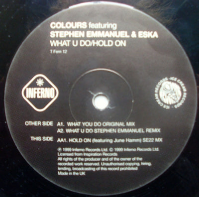 COLOURS FEATURING STEPHEN EMMANUEL & ESKA - What U Do / Hold On