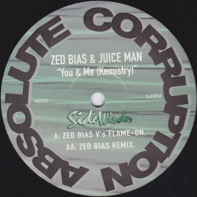 ZED BIAS & JUICE MAN - You & Me (Kemistry)