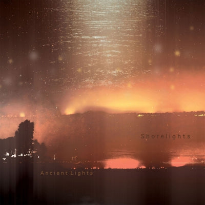 SHORELIGHTS - Ancient Lights
