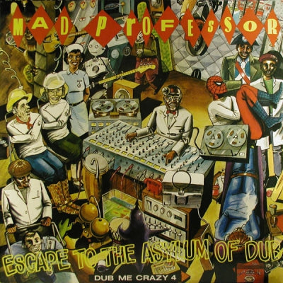 MAD PROFESSOR - Dub Me Crazy Part 4 (Escape To The Asylum Of Dub)