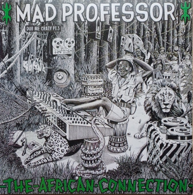 MAD PROFESSOR - Dub Me Crazy Pt.3: The African Connection
