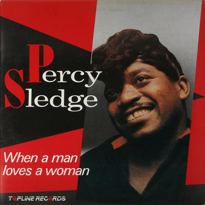PERCY SLEDGE - When A Man Loves A Woman