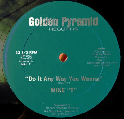 MIKE "T" - Do It Any Way You Wanna
